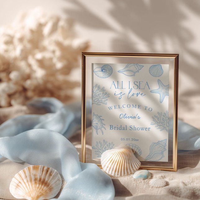 Affiche All I sea Is Love Seashells Bridal Shower welcome (Créateur téléchargé)