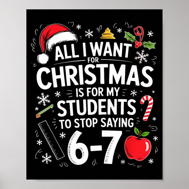 Affiche All I Want For Christmas Funny Saying 6-7 67 Six S (Devant)