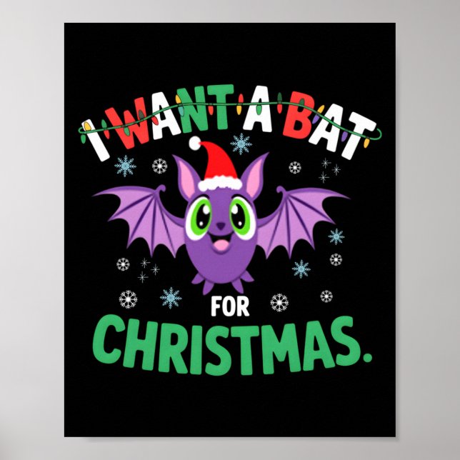 Affiche All I Want For Christmas Is A Bat Ugly Xmas Holida (Devant)