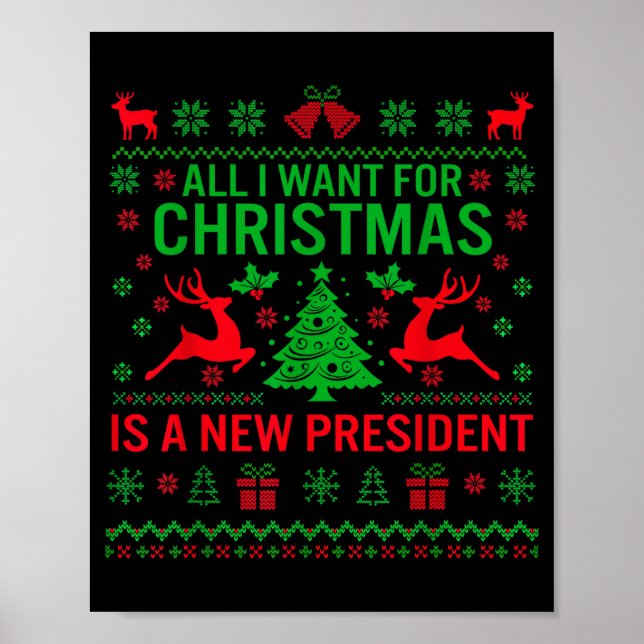 Affiche All I Want For Christmas Is A New President Anti-t (Devant)