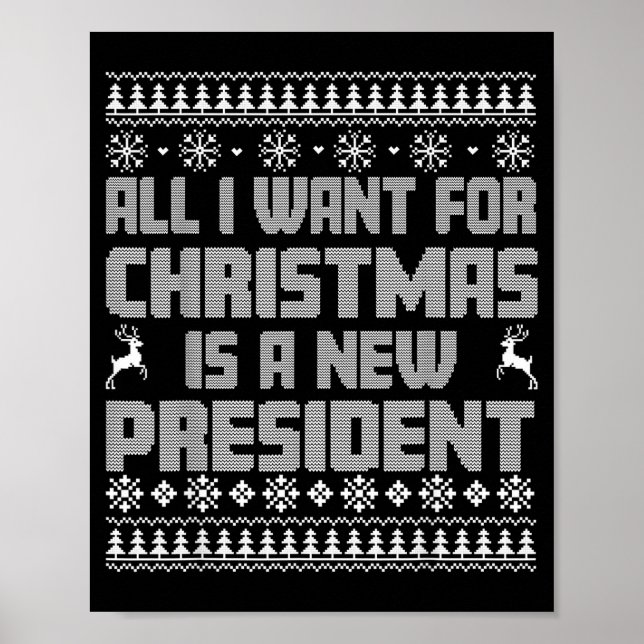 Affiche All I Want For Christmas Is A New President Ugly C (Devant)