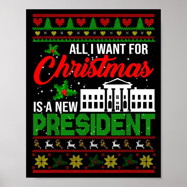Affiche All I Want For Christmas Is A New President Xmas S (Devant)