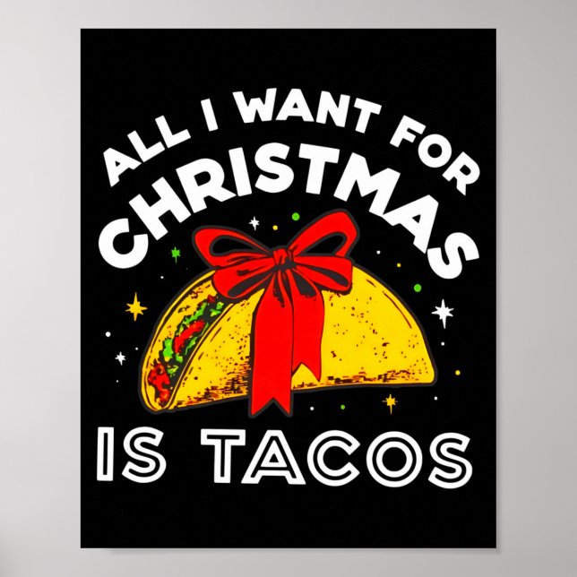 Affiche All I Want For Christmas Is Tacos Long Sleeve  (Devant)