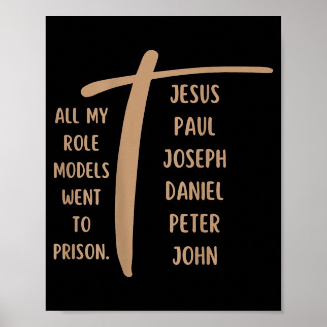 Affiche All My Role Models Went To Prison - Jesus ...(on B (Devant)