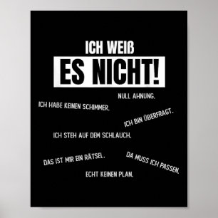 Affiche Allemand _ _ Ich Weiß Es Nicht