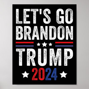Affiche Aller Brandon Trump 2024 Anti Liberal Us Drapeau