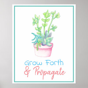 Affiche Aller de l'avant et propager les succulents pointi