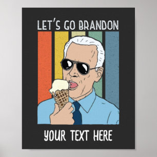 Affiche Allez Brandon Funny Biden Ice Cream Mème Retro
