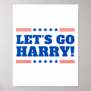 Affiche Allez Harry - Vous votez Trump aujourd'hui drôle 2