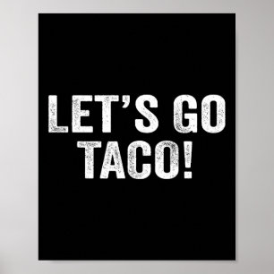 Affiche Allez Taco &# ;