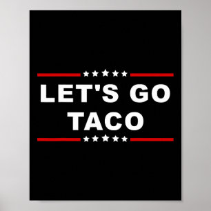 Affiche Allez Taco - L'Expression Alimentaire Amusante Et