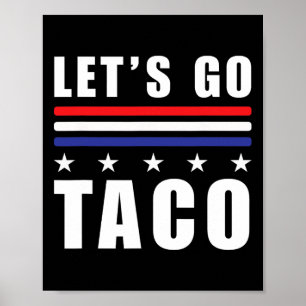 Affiche Allez Taco T.a.c.o Toujours poulets anti-trompe H