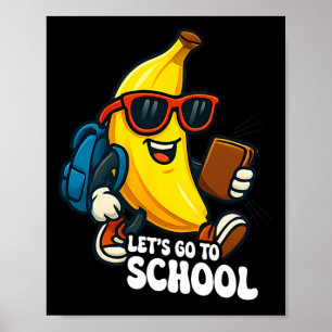 Affiche Allons à l'école Bananes drôles Retour à l'école F