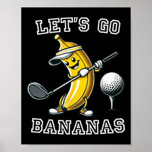 Affiche Allons Devenir Fous au Golf avec un Golfeur Banane