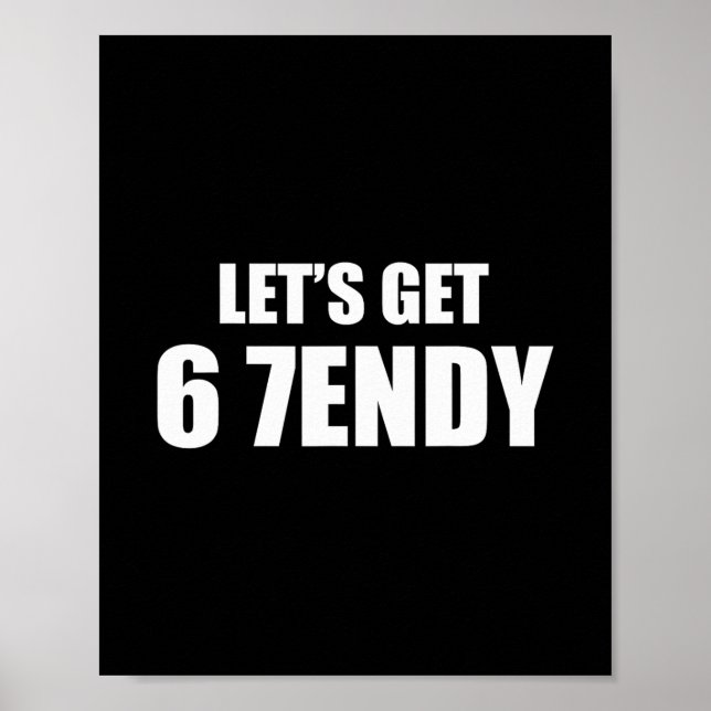 Affiche Allons Envoyer Sendy 67 Six Sept 7endy 6 7endy 67  (Devant)