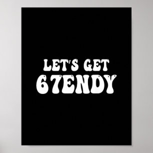 Affiche Allons Sendy 67 Six Sept 7endy 6 7endy 67 Mème
