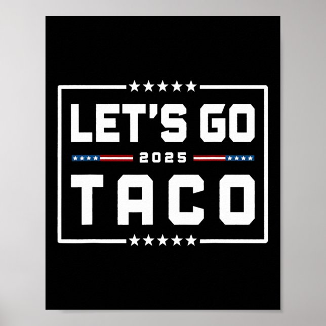 Affiche Allons Taco, Chemise Let's Go Taco &# ; (Devant)