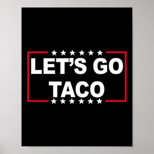 Affiche Allons Taco Citation Drôle Pour Hommes Femmes Tac