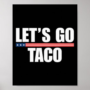 Affiche Allons Taco Drôle Toujours Poulets Sortis 2