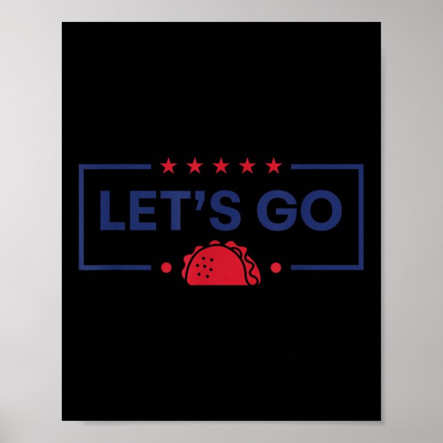Affiche Allons Taco Drôle Trump (Devant)