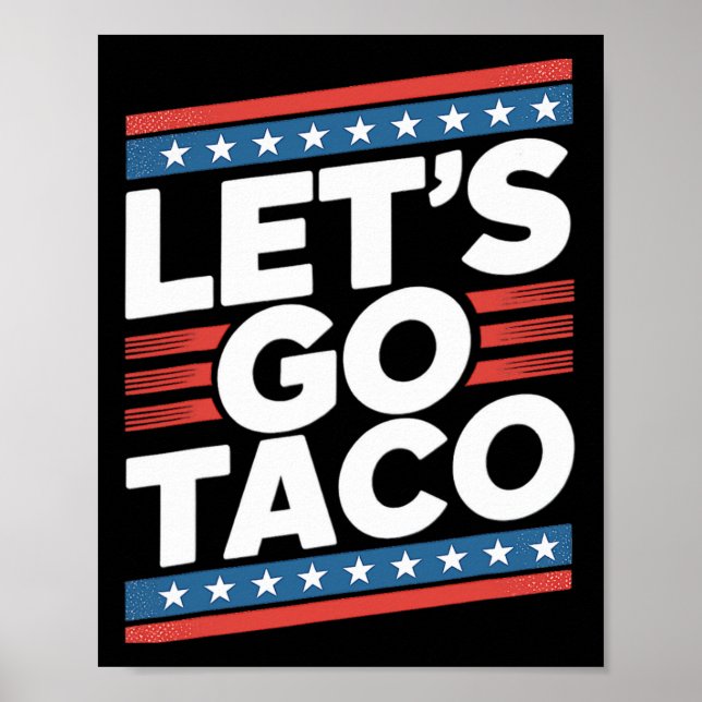 Affiche Allons Taco Shirt Drôle (Devant)