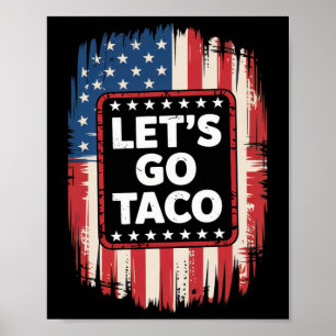 Affiche Allons Taco Tarif Drôle Commerce Politique Taco Lo