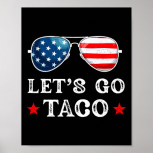 Affiche Allons Taco Trump Abandonne Toujours Rétro Sung
