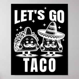 Affiche Allons Taco Trump Recule Toujours 6 
