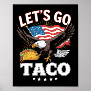 Affiche Allons Taco Us Drapeau Aigle Pour Hommes Et Femmes