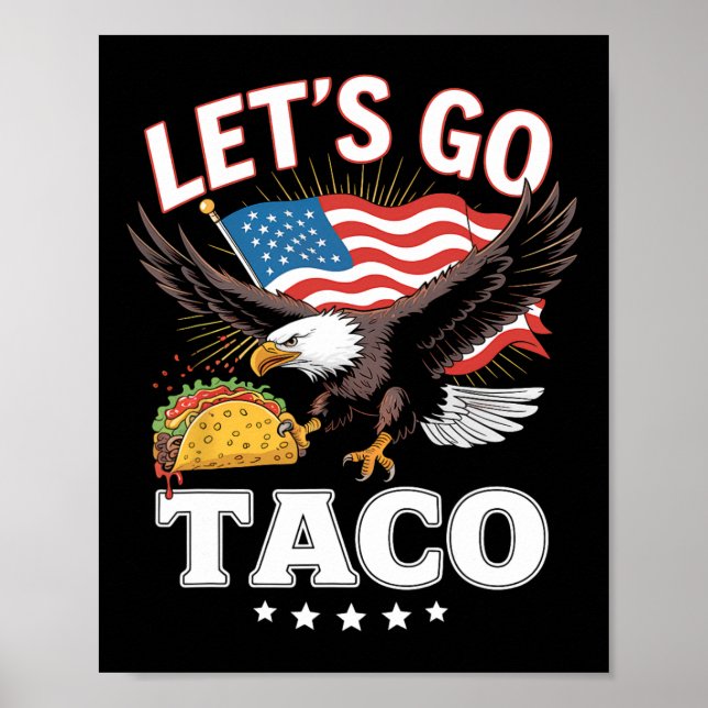 Affiche Allons Taco Us Drapeau Aigle Pour Hommes Et Femmes (Devant)