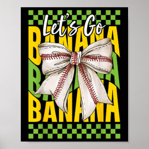 Affiche Allons-y Coquette Banane Arc Amateur de Banane Pou