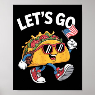 Affiche Allons-y Taco Drôle Trump Poulet