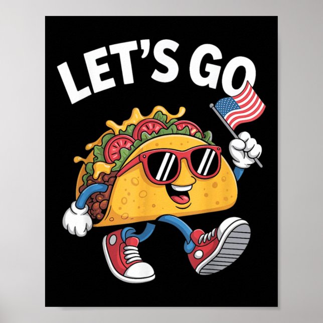 Affiche Allons-y Taco Drôle Trump Poulet  (Devant)
