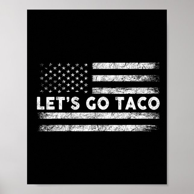 Affiche Allons-y Taco Parodie Drôle Mème 3  (Devant)