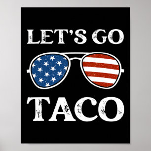 Affiche Allons-y Taco Retro Célibataires Drôle Politique A
