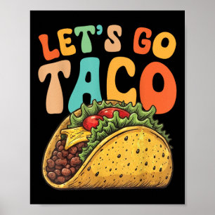 Affiche Allons-y Taco Rétro Vintage Allons-y Taco 