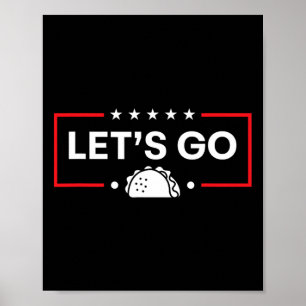 Affiche Allons-y Taco Trump Taco