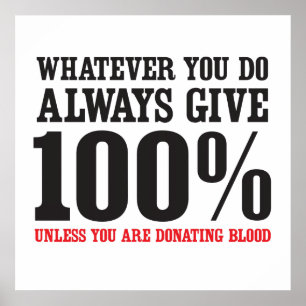 Affiche Almost Always Give 100%