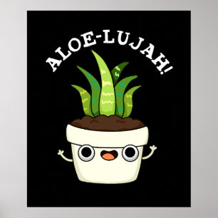 Affiche Aloe-llujah Funny Aloe Vera Pun Dark BG