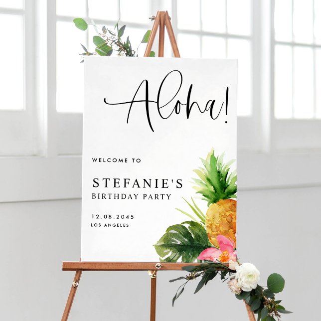 Affiche Aloha Pineapple Tropical Birthday Party Welcome (Tropical birthday party welcome sign featuring watercolor pineapple, pink hibiscus and greenery. )