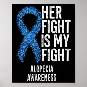 Affiche Alopecia Areata Son Combat Est Mon Combat Alopecia