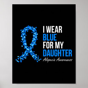 Affiche Alopecia Sensibilisation Je Porte Du Bleu Pour Ma