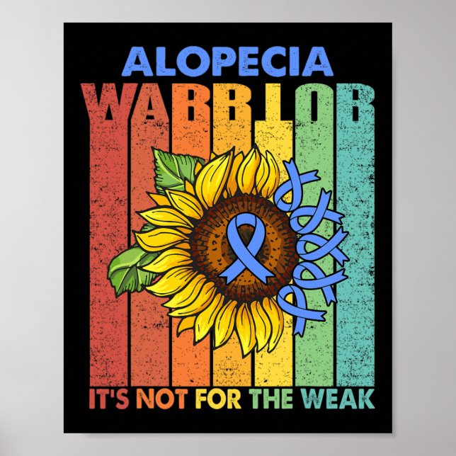 Affiche Alopecia Warrior It's Not For The Weak (Devant)