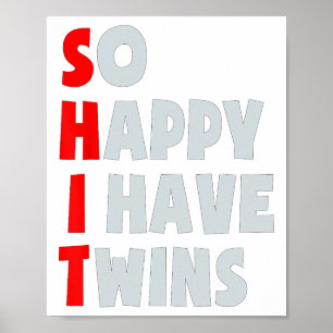 Affiche Alors Heureux J'Ai Des Jumeaux Amusants Parent Twi