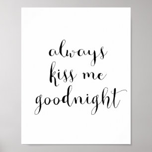 Affiche Always kiss me goodnight