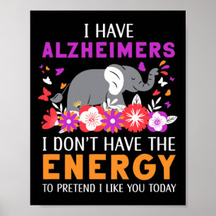 Affiche Alzheimerheimers Je n'ai pas le Energy Brai