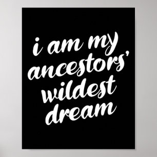 Affiche Am My Ancestors Rêve le plus sauvage Mois de l'his