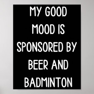Affiche Amateur de bière drôle Mon bon humeur est sponsori