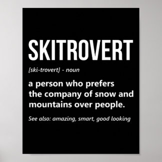 Affiche Amateur de ski Définition drôle de skitrovert Mont
