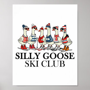 Affiche Amateur de ski oie idiote club de ski un troupeau